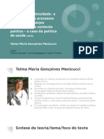 Ruptura e Continuidade - A Dinâmica Entre Processos Decisórios, Arranjos Institucionais e Contexto Político - o Caso Da Política de Saúde