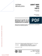 ABNT NBR ISO 10012 NORMA BRASILEIRA. Sistemas de Gestão de Medição Requisitos para Os Processos de Medição e Equipamento de Medição