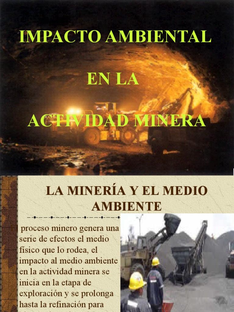 Impacto Ambiental En La Actividad Minera Pdf Contaminación Minería