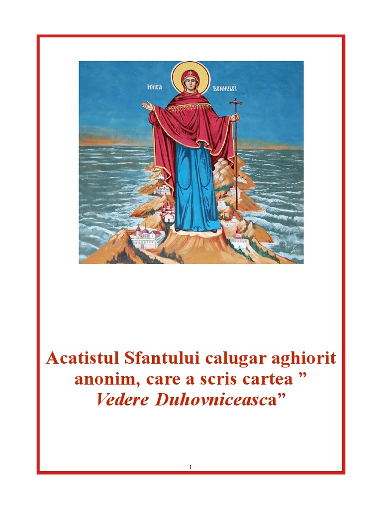 Acatistul Sfantului Calugar Aghiorit Anonim, Care A Scris Cartea Vedere ...