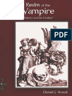Daniel J. Wood - Realm of The Vampire - History and The Undead-Galde Press (2013)