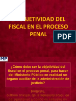 Presentaciones La Objetividad Del Fiscal en El Proceso Penal