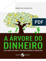 A Árvore de Dinheiro - Guia para Cultivar A Sua Independência Financeira