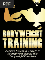 Bodyweight Training - Achieve Maximum Growh in Strength and Muscle With Bodyweight Exercises - J. Bukowski (2015)