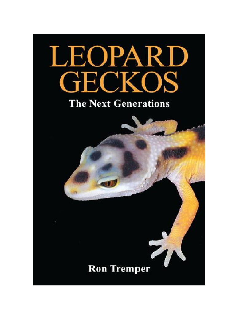 洋書　LEOPARD GECKOS: The Next Generations Leopard Gecko Morphs And Leopard Geckos The Next Generation By Ron