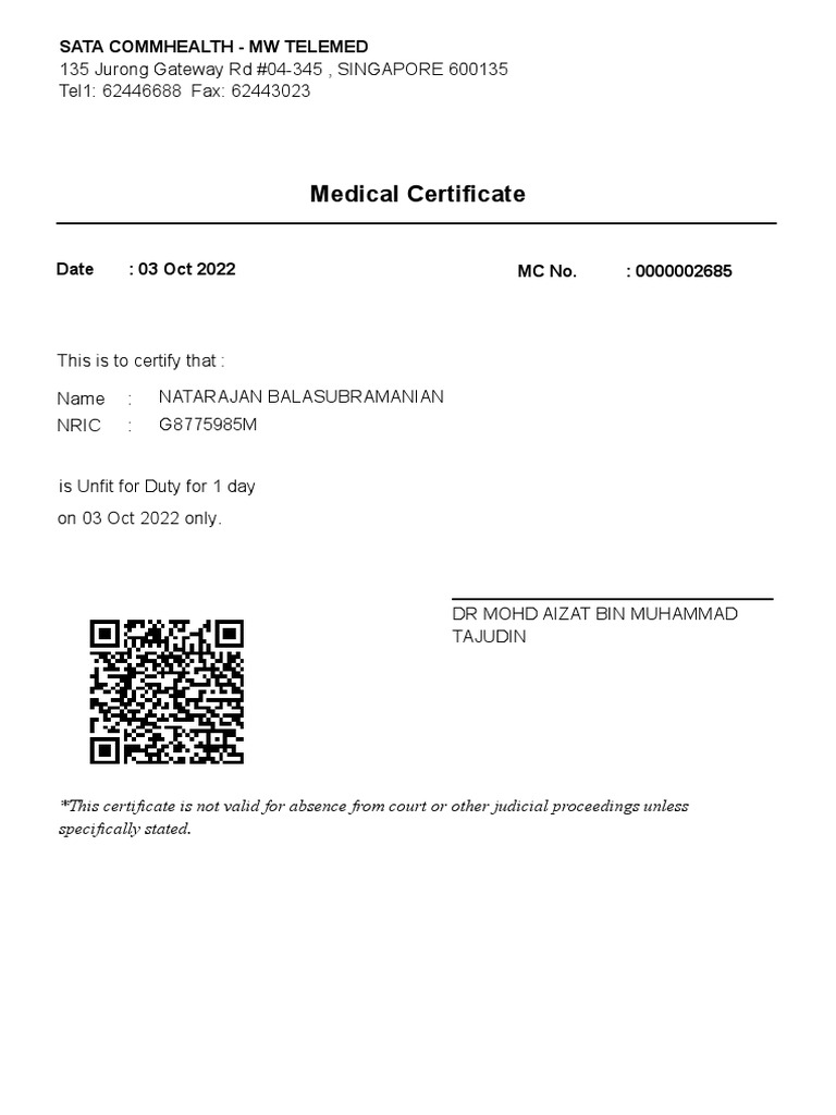 Medical Certificate: 135 Jurong Gateway RD #04-345, SINGAPORE 600135 Tel1:  62446688 Fax: 62443023 | PDF