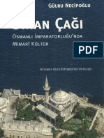 Necipoğlu, G., (2013) - "Sinan Çağı Osmanlı İmparatorluğu'nda Mimari Kültür"