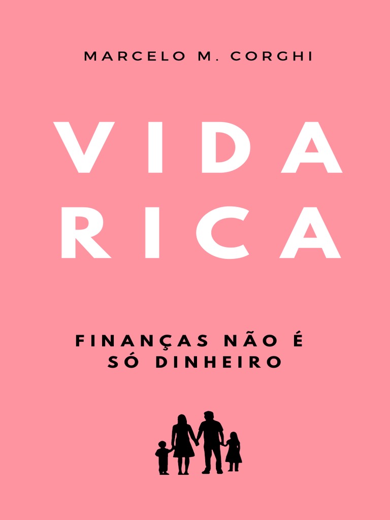 Livro Vida Rica | PDF | Dinheiro | Investimentos