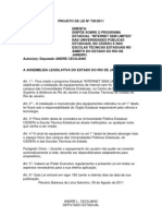 Projeto de Lei Nº 730/2011 - DISPÕE SOBRE O PROGRAMA ESTADUAL “INTERNET SEM LIMITES” NAS UNIVERSIDADES PÚBLICAS ESTADUAIS