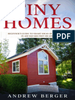 Tiny Homes Beginners Guide To Smart Ideas of Tiny Homes in 400 Square Feet or Less by Berger, Andrew