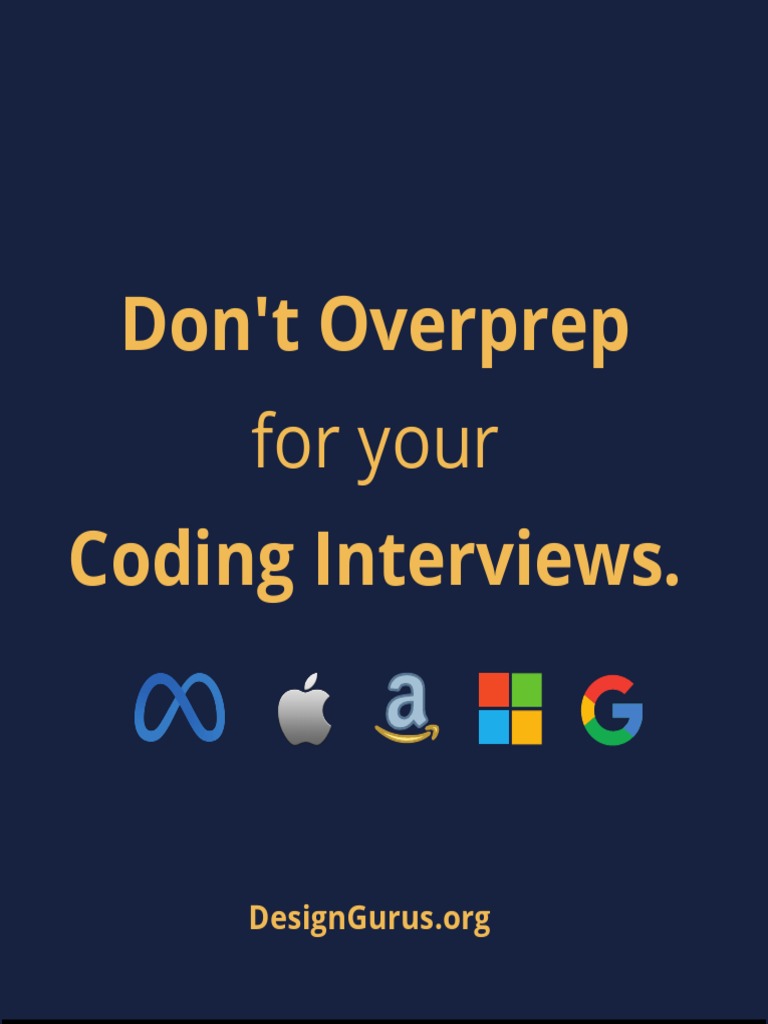 Don t overprep coding interviews for your pdf algorithms