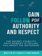 Gain Authority and Respect: Followers