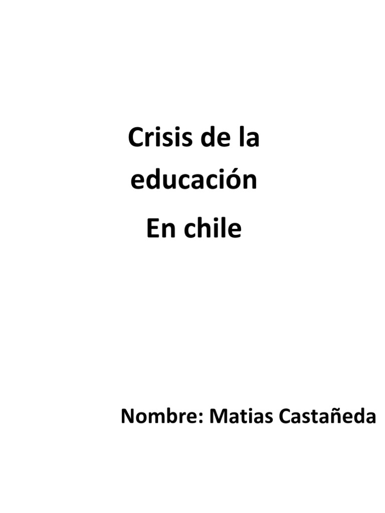 Crisis de La Educacion Chilena 2011 | PDF | Chile | Educación Secundaria
