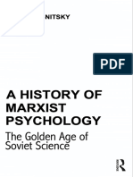 A History of Marxist Psychology The Golden Age of Soviet Science by Anton Yasnitsky (Ed.)