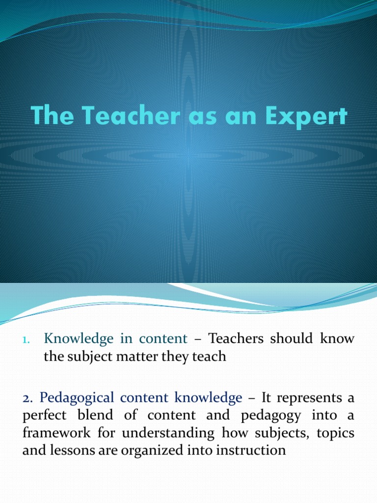 Teacher Expertise and Roles Explained | PDF