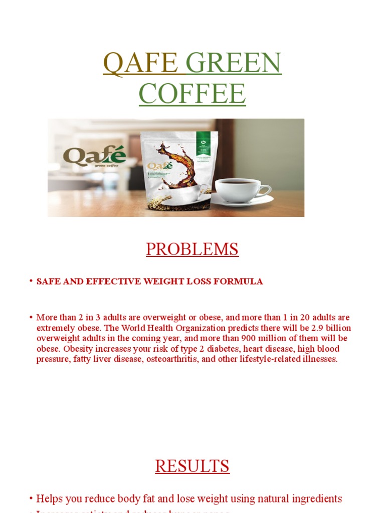 Qafe Green Coffee-Power Point Presentation-Final | PDF | Obesity ...