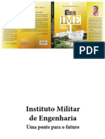 Livro IME Instituto Militar Engenharia Uma Ponte para O Futuro