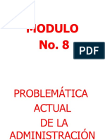MODULO No.8 PROBLEMATICA ACTUAL DE LA ADMINISTRACION