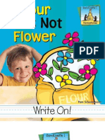 Flour Does Not Flower