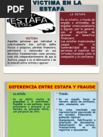 La Victima en La Estafa