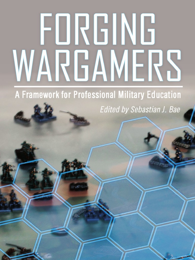 Forging Wargamers - Web - 1 - 1 | PDF | United States Marine Corps | Corps