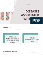 Diseases Associated With Fats: Obesity Phrenoderma Coronary Heart Diseases (CHD) Cancer