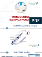 3 Seringas e Agulhas Instrumentos Complicações