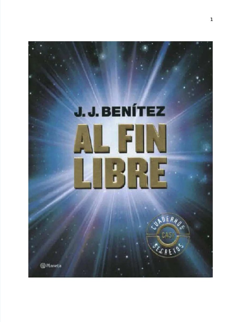 Al Fin Libre - JJ Benitez | PDF