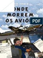 ONDE MORREM OS AVIOES a Experiencia de Vivenciar Os Limites de Um Aviao by Lito Sousa z Lib.org .Mobi