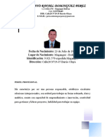 Gustavo Rafael Dominguez Perez: Fecha de Nacimiento: Lugar de Nacimiento Identificación Dirección