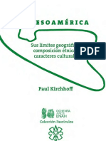 Kirchhoff - 2019 - Mesoamerica. Sus Límites Geográficos, Composición Étnica y Carácteres Culturales