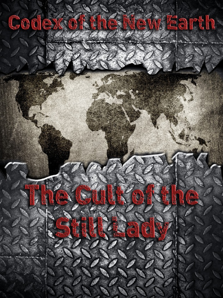 Codex of The New Earth Cult of The Still Lady | PDF | Cancer