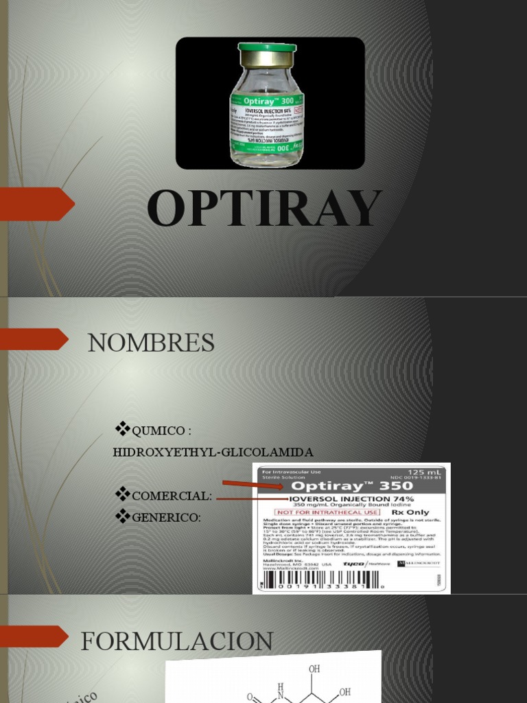 Optiray: Medio de Contraste Inyectable | PDF