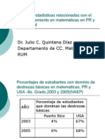 Aprovechamiento en Matemáticas en PR y en El Rum