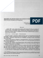 Memória da escravidão em famílias negras de São Paulo (projeto de pesquisa). Maria de Lourdes Janoti e Sueli Robles