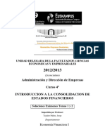 Introducción a la Consolidación de Estados Financieros - Soluciones Exámenes Temas 1 y 2, 2012-2013