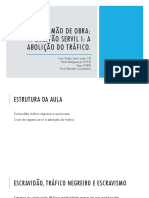 FES I - Aula 21 - Abolição Do Trafico