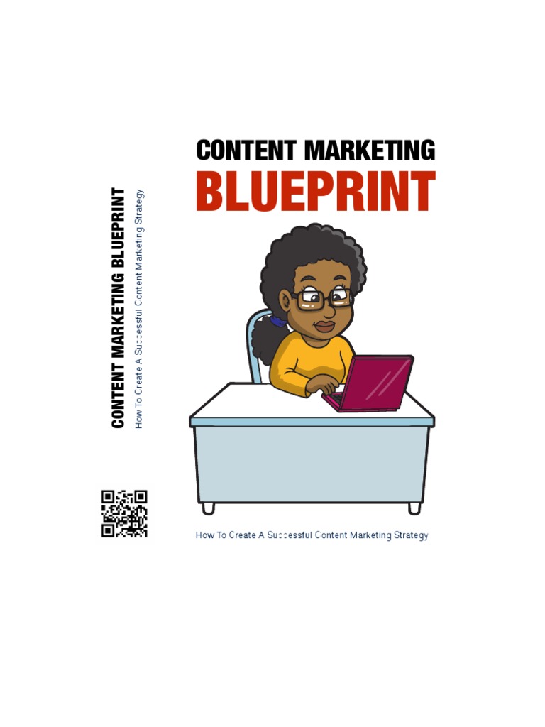 Content Marketing Blueprint Pdf Marketing Target Audience