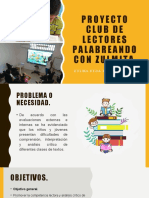 PROYECTO CLUB DE LECTORES PALABREANDO CON ZULMITA Presentación