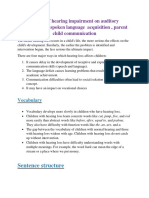 B) Impact of Hearing Impairment On Auditory Development, Spoken Language Acquisition, Parent Child Communication