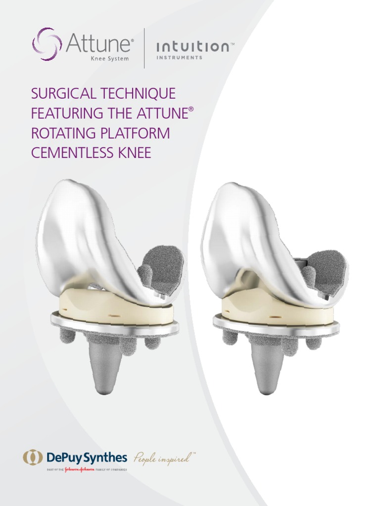 DSUSJRC07150917 Rev 3 Attune Cementless Surgical Technique | PDF | Knee ...
