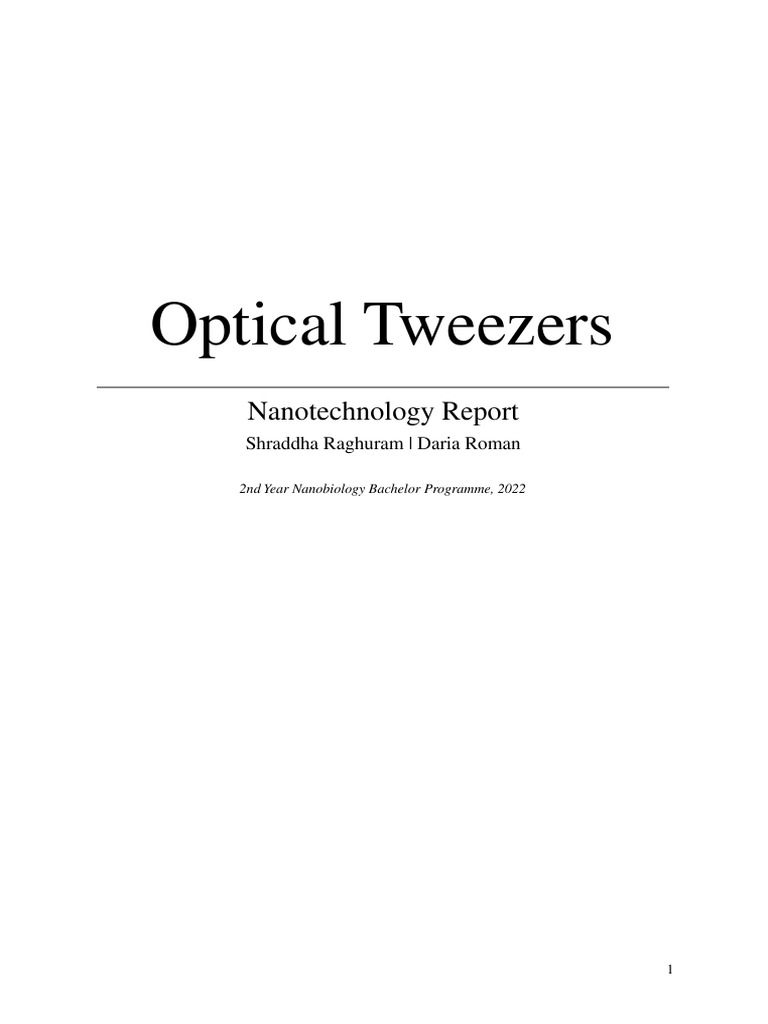 Nanotechnology Optical Tweezers Report | PDF | Physical Sciences | Optics