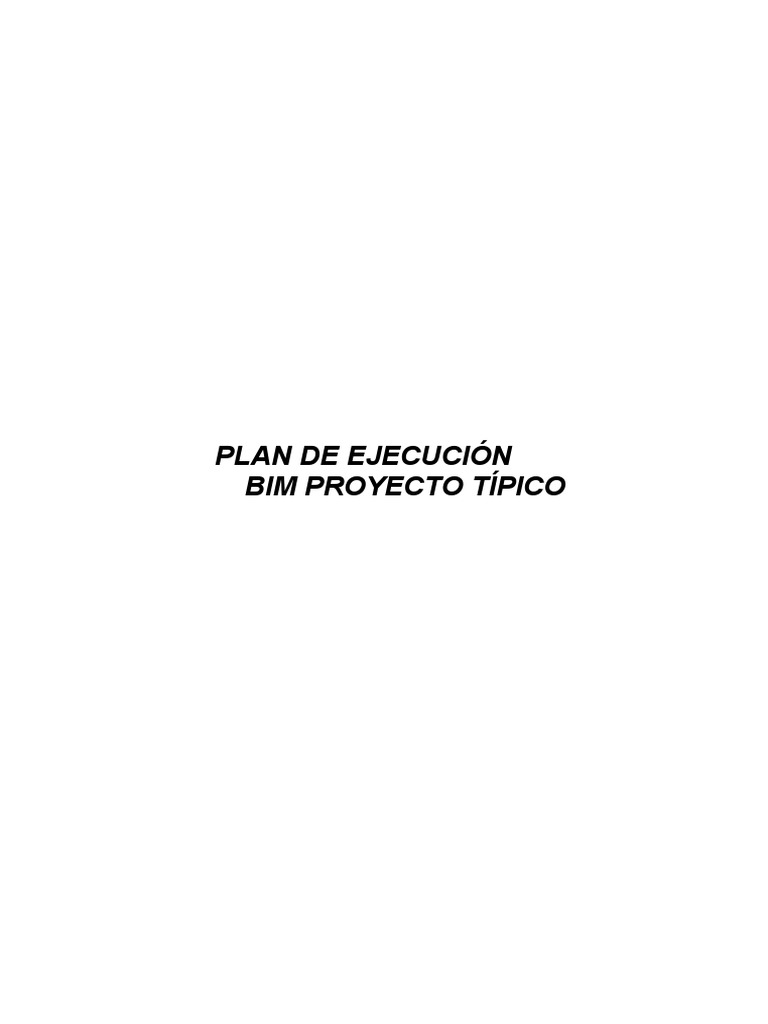 Plan de Ejecución BIM para Proyectos | PDF | Autodesk Revit | Diseño