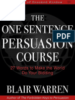 The One Sentence Persuasion Course 27 Words To Make The World Do Your Bidding by Blair Warren