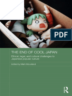 The End of Cool Japan Ethical, Legal, and Cultural Challenges To Japanese Popular Culture