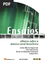 Ensaios Olhares Sobre A Musica Coral Brasileira