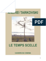 Andrei Tarkovski Le Temps Scelle