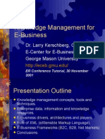 Knowledge Management For E-Business: Dr. Larry Kerschberg, Co-Director E-Center For E-Business George Mason University