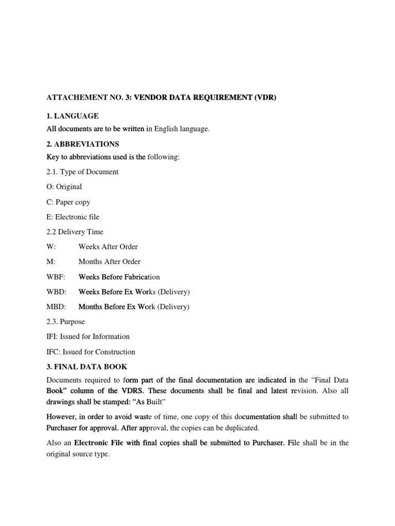 Attachement No. 3 Vendor Data Requirement (VDR) 1. Language 3 Vendor