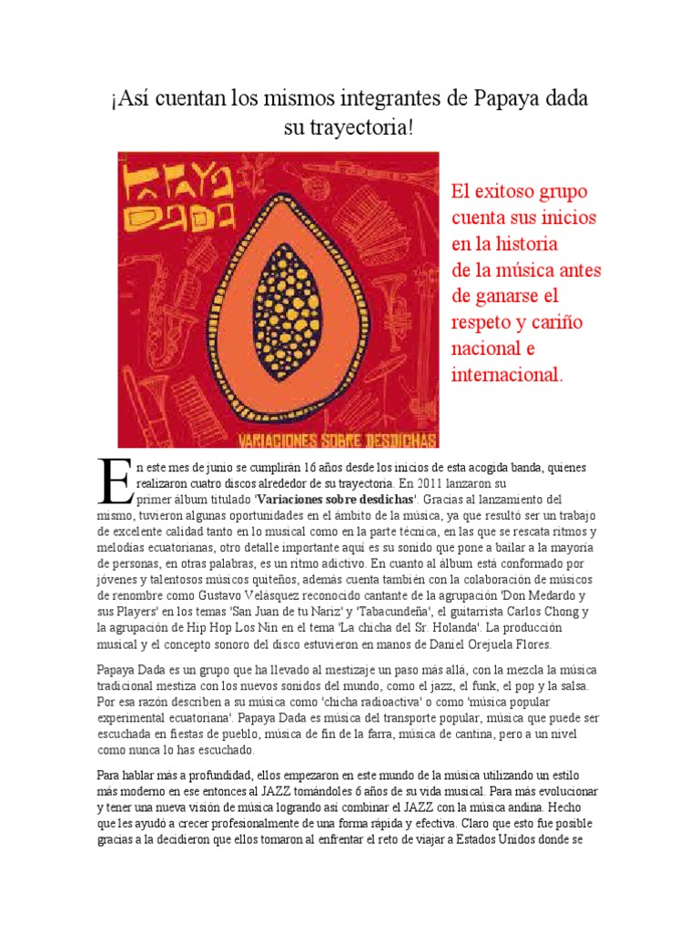 Así Cuentan Los Mismos Integrantes de Papaya Dada Su Trayectoria | PDF
